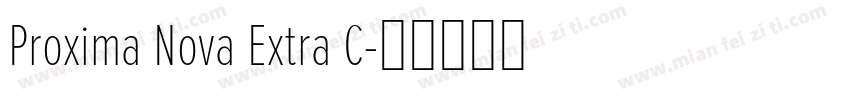 Proxima Nova Extra C字体转换